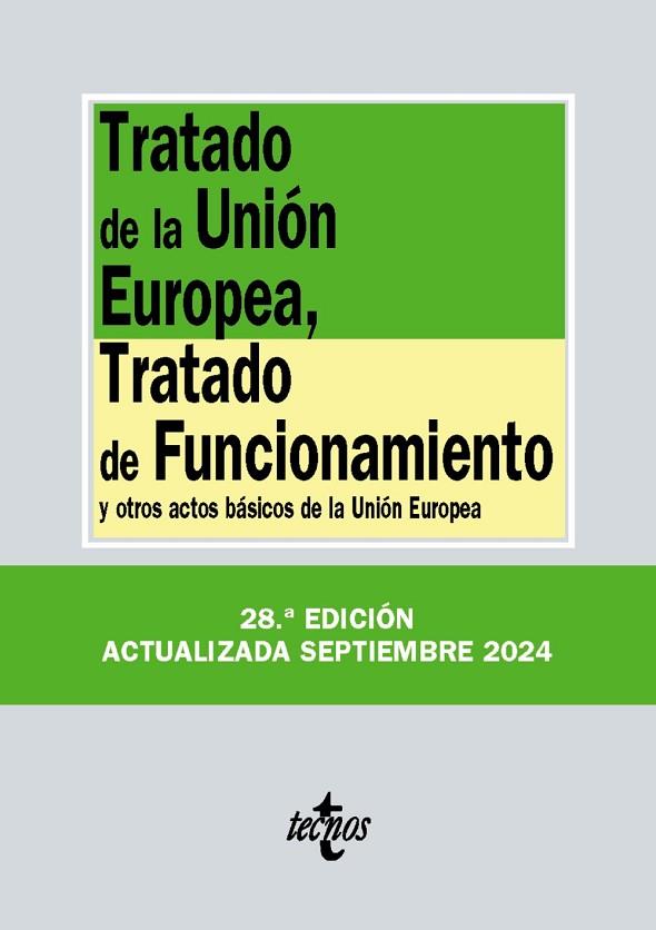 TRATADO DE LA UNIÓN EUROPEA, TRATADO DE FUNCIONAMIENTO (ED. 2024) | 9788430990887 | EDITORIAL TECNOS | Llibreria Drac - Llibreria d'Olot | Comprar llibres en català i castellà online