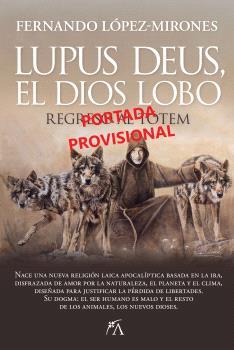 LUPUS DEUS, EL DIOS LOBO | 9788410522497 | LÓPEZ-MIRONES, FERNANDO | Llibreria Drac - Llibreria d'Olot | Comprar llibres en català i castellà online