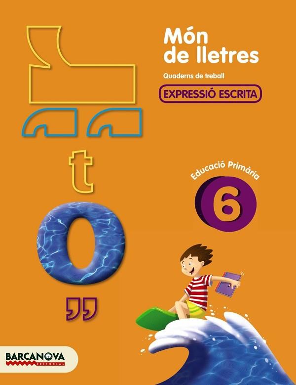 MÓN DE LLETRES 6 | 9788448925499 | CAMPS, MONTSERRAT/ALMAGRO, MARIBEL/GONZÁLEZ, ESTER/PASCUAL, CARME | Llibreria Drac - Librería de Olot | Comprar libros en catalán y castellano online