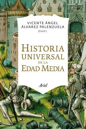 HISTORIA UNIVERSAL DE LA EDAD MEDIA | 9788434406414 | ALVAREZ, VICENTE ANGEL | Llibreria Drac - Llibreria d'Olot | Comprar llibres en català i castellà online