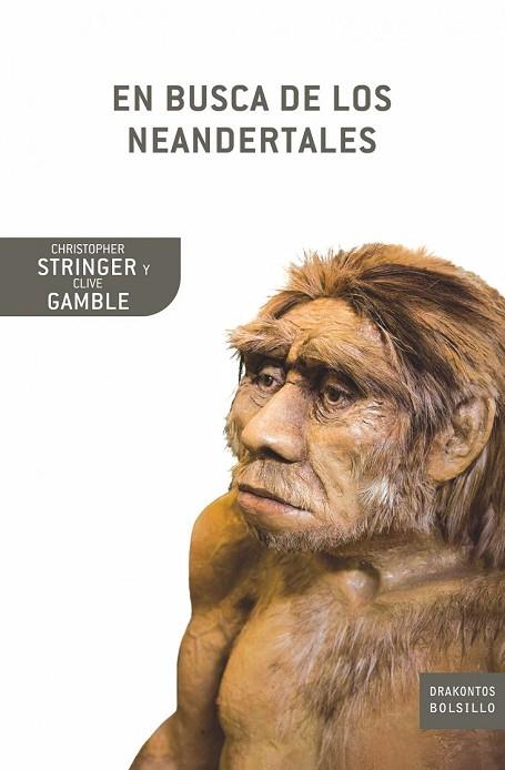 EN BUSCA DE LOS NEANDERTALES | 9788498920444 | STRINGER, CHRISTOPHER;GAMBLE, CLIVE | Llibreria Drac - Llibreria d'Olot | Comprar llibres en català i castellà online