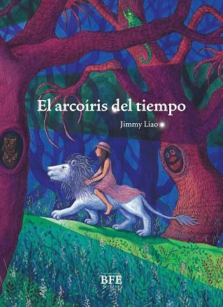 ARCOÍRIS DEL TIEMPO, EL | 9788416985517 | LIAO, JIMMY | Llibreria Drac - Llibreria d'Olot | Comprar llibres en català i castellà online