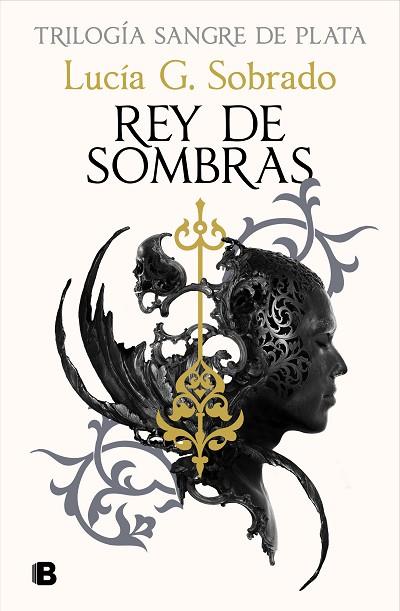 REY DE SOMBRAS (SANGRE DE PLATA 2) | 9788466679848 | SOBRADO, LUCÍA G. | Llibreria Drac - Llibreria d'Olot | Comprar llibres en català i castellà online