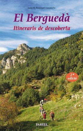 BERGUEDÀ, EL. ITINERARIS DE DESCOBERTA | 9788492811083 | ROSSINYOL, JOSEP M. | Llibreria Drac - Llibreria d'Olot | Comprar llibres en català i castellà online