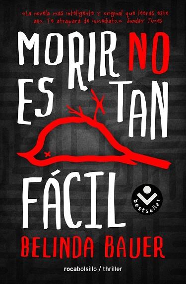 MORIR NO ES TAN FÁCIL | 9788416240272 | BAUER, BELINDA | Llibreria Drac - Llibreria d'Olot | Comprar llibres en català i castellà online