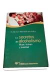 SECRETOS DEL ALCOHOLISMO, LOS. MUJER, TRABAJO Y JUVENTUD | 9788479544645 | ALONSE-FERNANDEZ, FRANCISCO | Llibreria Drac - Librería de Olot | Comprar libros en catalán y castellano online