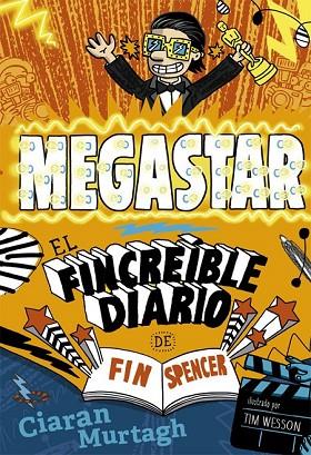 MEGASTAR (EL FINCREÍBLE DIARIO DE FIN SPENCER 2) | 9788424657772 | MURTAGH, CIARAN | Llibreria Drac - Llibreria d'Olot | Comprar llibres en català i castellà online