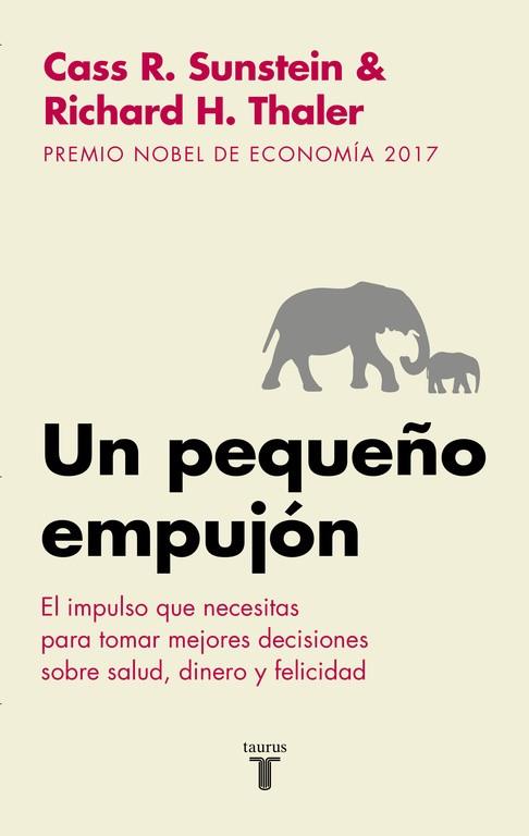 PEQUEÑO EMPUJON, UN | 9788430606849 | THALER, RICHARD H.; SUNSTEIN, CASS R. | Llibreria Drac - Llibreria d'Olot | Comprar llibres en català i castellà online