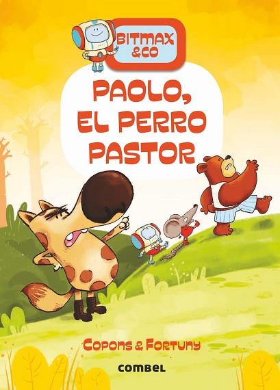 PAOLO EL PERRO PASTOR (BITMAX 4) | 9788491016649 | COPONS, JAUME | Llibreria Drac - Llibreria d'Olot | Comprar llibres en català i castellà online