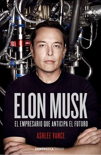 ELON MUSK. EL EMPRESARIO QUE ANTICIPA EL FUTURO | 9788499426631 | VANCE, ASHLEE | Llibreria Drac - Librería de Olot | Comprar libros en catalán y castellano online