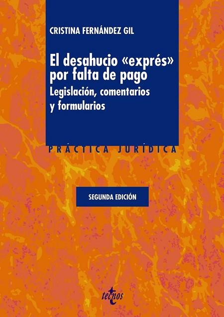 DESAHUCIO EXPRÉS POR FALTA DE PAGO, EL. LEGISLACIÓN, COMENTARIOS Y FORMULARIOS | 9788430959587 | FERNÁNDEZ, CRISTINA | Llibreria Drac - Librería de Olot | Comprar libros en catalán y castellano online