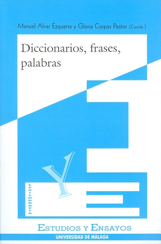 DICCIONARIOS, FRASES, PALABRAS | 9788474967067 | ALVAR EZQUERRA, MANUEL | Llibreria Drac - Llibreria d'Olot | Comprar llibres en català i castellà online