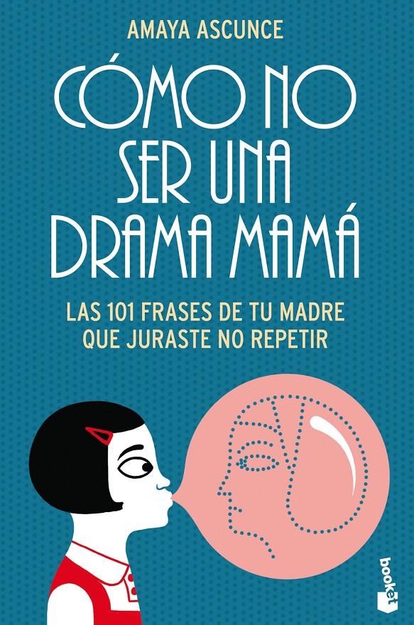 COMO NO SER UNA DRAMA MAMA | 9788408113133 | ASCUNCE, AMAYA | Llibreria Drac - Llibreria d'Olot | Comprar llibres en català i castellà online