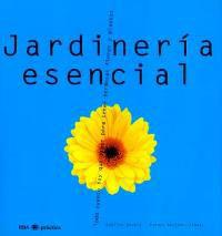 JARDINERIA ESENCIAL | 9788479019747 | ENGELS, S.; S. GORLACH | Llibreria Drac - Llibreria d'Olot | Comprar llibres en català i castellà online