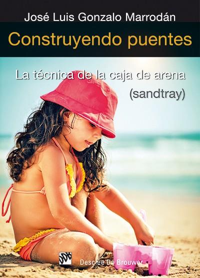 CONSTRUYENDO PUENTES | 9788433026200 | GONZALO MARRODAN, JOSE LUIS | Llibreria Drac - Librería de Olot | Comprar libros en catalán y castellano online