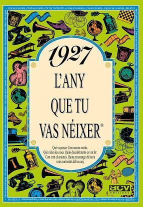 1927: L'ANY QUE TU VAS NEIXER | 9788488907127 | Llibreria Drac - Llibreria d'Olot | Comprar llibres en català i castellà online