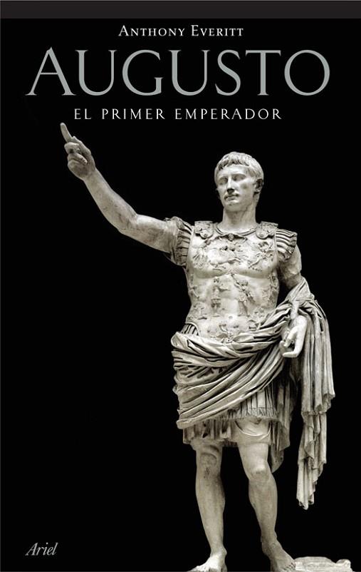 AUGUSTO EL PRIMER EMPERADOR | 9788434452473 | EVERITT, ANTHONY | Llibreria Drac - Llibreria d'Olot | Comprar llibres en català i castellà online