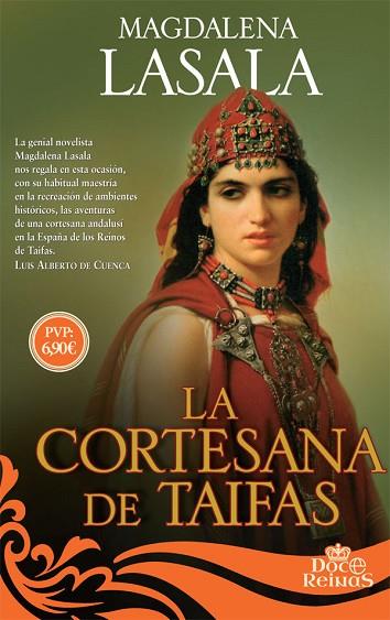 CORTESANA DE TAIFAS, LA (DOCE REINAS) | 9788491641629 | LASALA, MAGDALENA | Llibreria Drac - Llibreria d'Olot | Comprar llibres en català i castellà online