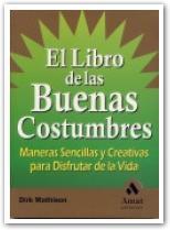 LIBRO DE LAS BUENAS COSTUMBRES, EL | 9788497350426 | MATHISON, DIRK | Llibreria Drac - Librería de Olot | Comprar libros en catalán y castellano online