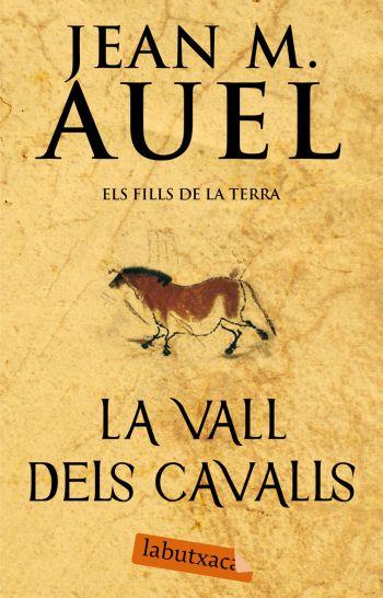 VALL DELS CAVALLS, LA | 9788492549849 | AUEL, JEAN M. | Llibreria Drac - Librería de Olot | Comprar libros en catalán y castellano online