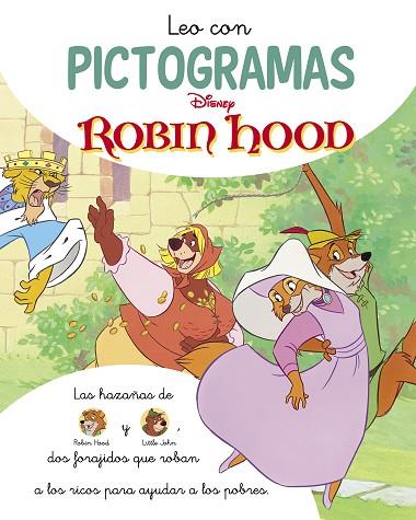 ROBIN HOOD. LEO CON PICTOGRAMAS (DISNEY. LECTOESCRITURA) | 9788419487100 | DISNEY | Llibreria Drac - Llibreria d'Olot | Comprar llibres en català i castellà online
