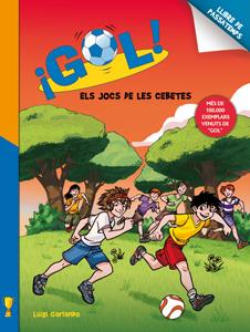 JOCS DE LES CEBETES, EL | 9788424648794 | GARLANDO, LUIGI | Llibreria Drac - Llibreria d'Olot | Comprar llibres en català i castellà online