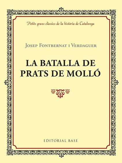 BATALLA DE PRATS DE MOLLÓ, LA | 9788417183028 | FONTBERNAT, JOSEP | Llibreria Drac - Llibreria d'Olot | Comprar llibres en català i castellà online