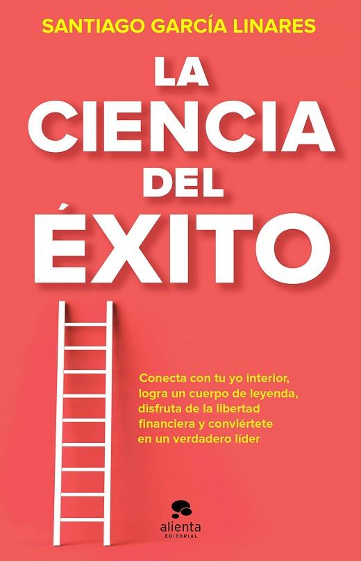 CIENCIA DEL ÉXITO, LA | 9788413441023 | GARCÍA LINARES, SANTIAGO | Llibreria Drac - Llibreria d'Olot | Comprar llibres en català i castellà online