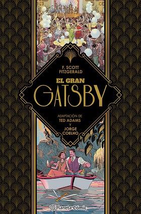 GRAN GATSBY, EL (NOVELA GRÁFICA) | 9788411407403 | ADAMS, TED; FITZGERALD, FRANCIS SCOTT; COELHO, JORGE | Llibreria Drac - Llibreria d'Olot | Comprar llibres en català i castellà online