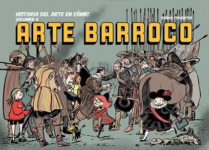 ARTE BARROCO (HISTORIA DEL ARTE EN COMIC 4) | 9788412716696 | CIFUENTES, PEDRO | Llibreria Drac - Librería de Olot | Comprar libros en catalán y castellano online