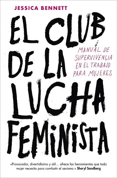 CLUB DE LA LUCHA FEMINISTA, EL | 9788416883288 | BENNETT, JESSICA | Llibreria Drac - Librería de Olot | Comprar libros en catalán y castellano online