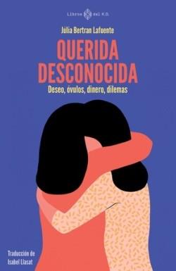 QUERIDA DESCONOCIDA | 9788419119780 | BERTRAN, JULIA | Llibreria Drac - Llibreria d'Olot | Comprar llibres en català i castellà online