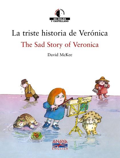 TRISTE HISTORIA DE VERÓNICA,LA | 9788466747400 | MCKEE, DAVID | Llibreria Drac - Llibreria d'Olot | Comprar llibres en català i castellà online