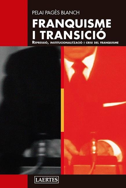 FRANQUISME I TRANSICIO | 9788419676542 | PAGÉS, PELAI | Llibreria Drac - Llibreria d'Olot | Comprar llibres en català i castellà online