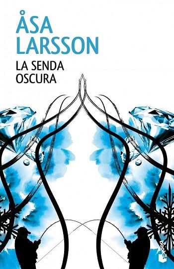 SENDA OSCURA, LA | 9788432220876 | LARSSON, ASA | Llibreria Drac - Librería de Olot | Comprar libros en catalán y castellano online