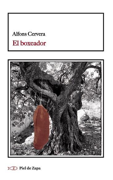 BOXEADOR, EL | 9788419778888 | CERVERA, ALFONS | Llibreria Drac - Llibreria d'Olot | Comprar llibres en català i castellà online