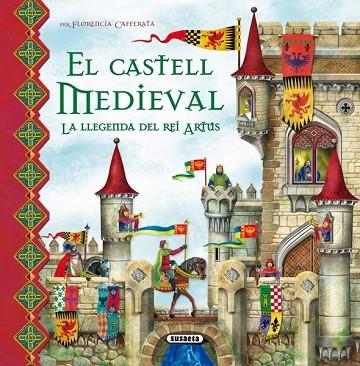 CASTELL MEDIEVAL, EL | 9788467704068 | CAFFERATA, FLORENCIA | Llibreria Drac - Llibreria d'Olot | Comprar llibres en català i castellà online