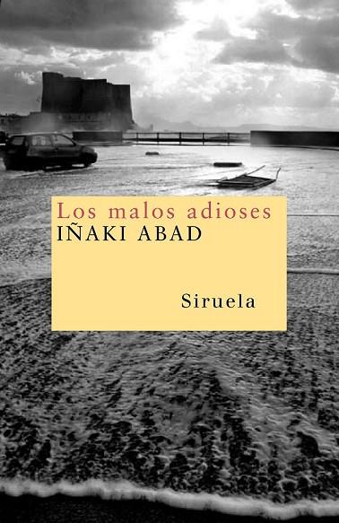 MALOS ADIOSES, LOS | 9788498410426 | ABAD, IÑAKI | Llibreria Drac - Llibreria d'Olot | Comprar llibres en català i castellà online