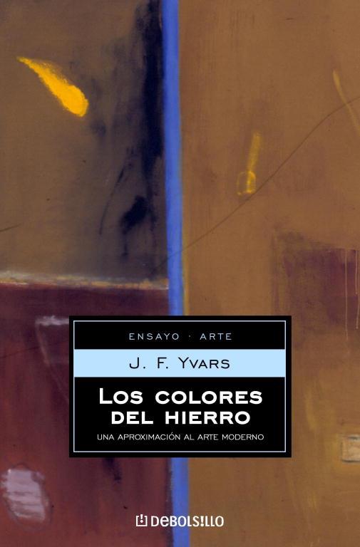 COLORES DEL HIERRO, LOS | 9788497591515 | YVARS, J.F. | Llibreria Drac - Librería de Olot | Comprar libros en catalán y castellano online