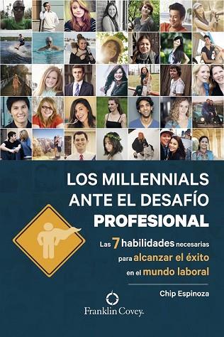 MILLENNIALS ANTE EL DESAFÍO PROFESIONAL, LOS | 9788490614723 | SPINOZA, CHIP | Llibreria Drac - Llibreria d'Olot | Comprar llibres en català i castellà online