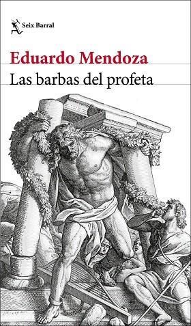 BARBAS DEL PROFETA, LAS | 9788432237126 | MENDOZA, EDUARDO | Llibreria Drac - Librería de Olot | Comprar libros en catalán y castellano online