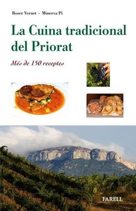 CUINA TRADICONAL DEL PRIORAT, LA | 9788495695857 | VERNET, ROSER; PI, MINERVA | Llibreria Drac - Llibreria d'Olot | Comprar llibres en català i castellà online