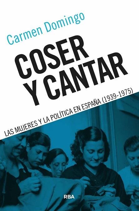 COSER Y CANTAR | 9788491874706 | DOMINGO, CARMEN | Llibreria Drac - Llibreria d'Olot | Comprar llibres en català i castellà online