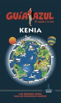 KENIA 2014 (GUÍA AZUL) | 9788416137275 | SANZ, JAVIER ; MAZARRASA, LUIS | Llibreria Drac - Llibreria d'Olot | Comprar llibres en català i castellà online