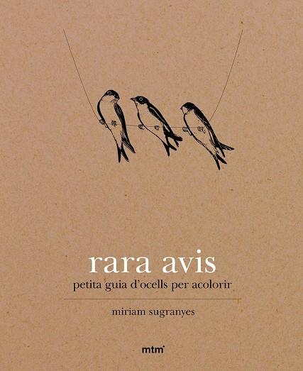 RARA AVIS (PETITA GUIA D'OCELLS PER ACOLORIR) | 9788416497034 | SUGRANYES, MIRIAM | Llibreria Drac - Librería de Olot | Comprar libros en catalán y castellano online