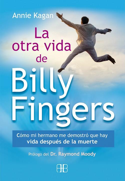 OTRA VIDA DE BILLY FINGERS, LA | 9788415292425 | KAGAN, ANNIE | Llibreria Drac - Librería de Olot | Comprar libros en catalán y castellano online