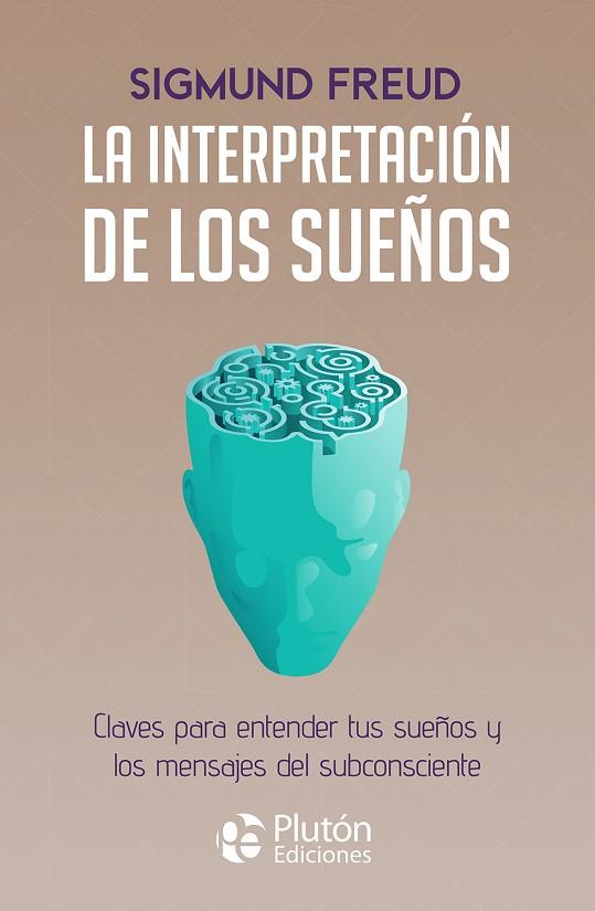 INTERPRETACIÓN DE LOS SUEÑOS, LA | 9788419651617 | FREUD, SIGMUND | Llibreria Drac - Llibreria d'Olot | Comprar llibres en català i castellà online