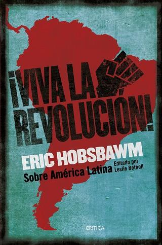 ¡VIVA LA REVOLUCIÓN! | 9788491994213 | HOBSBAWM, ERIC | Llibreria Drac - Librería de Olot | Comprar libros en catalán y castellano online