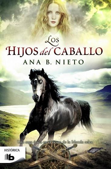 HIJOS DEL CABALLO, LOS (EL NIÑO ROBADO 2) | 9788490702116 | NIETO, ANA B. | Llibreria Drac - Llibreria d'Olot | Comprar llibres en català i castellà online