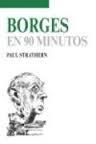 BORGES EN 90 MINUTOS | 9788432318009 | STRATHERN, PAUL | Llibreria Drac - Llibreria d'Olot | Comprar llibres en català i castellà online